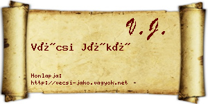 Vécsi Jákó névjegykártya